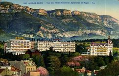 Aix les Bains - Sights of Splendid and Royal the Excelsior Hotels - CPA