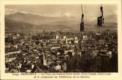 Grenoble CPA the tower bell-towers Saint adnre Saint Holy Joseph Louis E tle crossing of the Teleferic of the Bastille