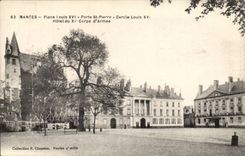CPA Nantes Places louis XVI Gate St Pierre Cercle Louis XVI Hotel of the XI army corps