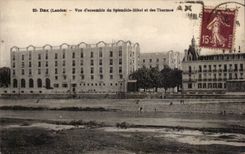 Dax CPA Vue d'ensemble du Splendide Hotel et des thermes