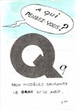 CPM lettre Q Deux modeles courants Le gros et le petit