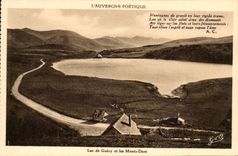 Poetic Auvergne - Lake Guery and the Mount Gilds Granite Mountains in their rigid Tramc - CPA