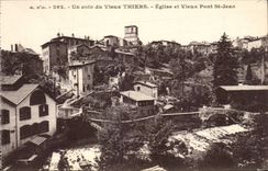 Thiers - a corner of Thiers old man - Church and Old Bridge Saint Jean - CPA
