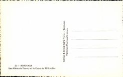 Bordeaux - Alleys of Tournay - the Course of July XXX - CPA