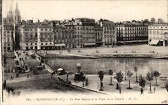 Bayonne - the Mayou Bridge and the Place of Freedom - CPA