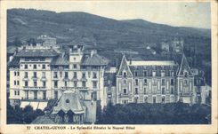 Chatel Guyon CPA the splendid Hotelet and the new hotel