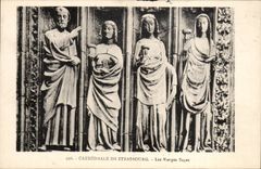 Strasbourg - Strassburg - Virgins Wise - CPA