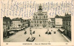Compiegne - Ort des Rathauses CPA