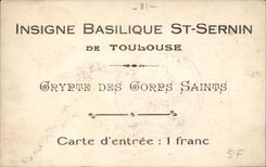 CPA Toulouse Insigne basilique de St Sernin Crypte des corps sains 