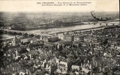 Orleans CPA View and panoramic the bridges Georges V and Joffre marshal