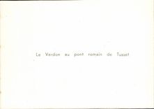 MODERN CARD Excursion of the gorges of the Verdon the Verdon to the Roman bridge of Tusset