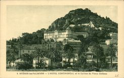CPA Hyeres das Palmen kontinentale Hotel und der Hugel des alten Schlosses