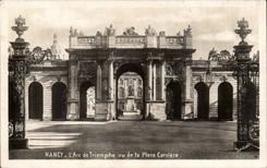 CPA Nancy L'arc de triomphe vu de la place Carriere