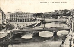 CPA Bayonne the Mayou bridge and the theater