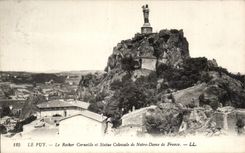 CPA Le Puy en Velay le rocher Corneille et statue colossale de Notre Dame de France