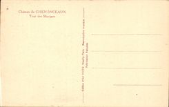 Chateau Chenonceaux - Tour des Marques - CPA 