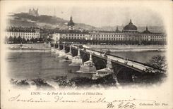 Lyon CPA the bridge of Guillotiere and the hotel God