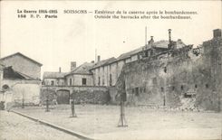 CPA Soissons External of the barracks after the bombardment