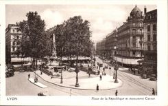 Lyon CPA Places Republic and Carnot monument