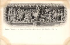 CPA Amboise Le chateau La chasse de Saint Hubert Dessus de la porte de la chapelle