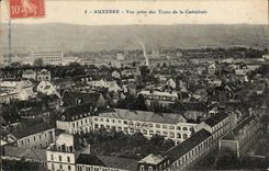 CPA Auxerre gesehen von den Aufsatzen der Kathedrale