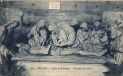 CPA Troyes Church Saint Pantaleon Tomb of Christ