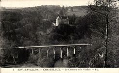 CPA Avallon Castle of Chastellux the castle and the viaduct