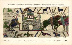 CPA Bayeux Tapisserie of the Queen a messenger comes to find the duke Guillaume
