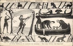 CPA Bayeux Tapisserie de la reine Mathilde Ici le duc Guillaume fit construire des vaisseaux