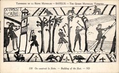 CPA Bayeux Tapisserie of the Queen One builds the fleet