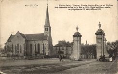 Dijon - Place Holy Pierre - Gate Holy Pierre and Eglise - CPA - CPA