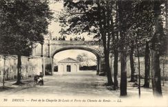 CPA Dreux Brucke der Wolbung St Louis und tragt umfasste Weise