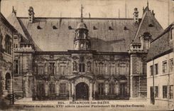 CPA Besancon Law courts 16th Old Parliament of Frank Count