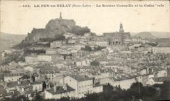 CPA Le Puy en Velay Le rocher Corneille et la cathedrale