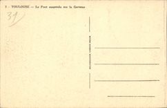 Toulouse - Le Pont Suspendu sur la Garonne - CPA 