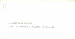 Toulouse - Le Bassin de la Garonne - CPA 