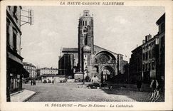 Toulouse - Place St Etienne - La Cathedrale - CPA 