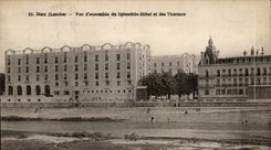 Dax - Vue d'Ensemble du Splendide et les Thermes - CPA 