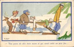CPA Fantaisie Humour Une paire de skis toute neuve et qui avait coute un prix fou Lelly