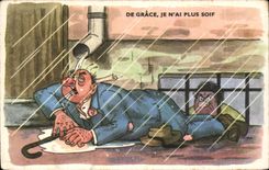 CPA Illustrateur Humour De grace je n'ai plus soif