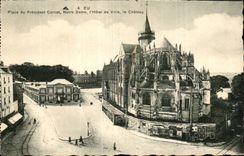 CPA Have Place of President Carnot Notre Dame the town hall the castle
