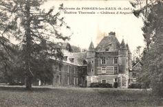 Forging mills Water - Thermal spa - Castle of Argeuil - CPA