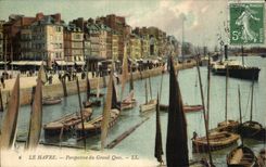 Le Havre - opinion el Quay grande - CPA