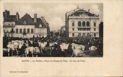 CPA Autun Le theater Places Champ de Mars One day of fair