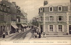 CPA Wimereux Continental Hotel and the street Carnot