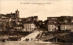 CPA Mans Cathedral Bridge in X and tunnel