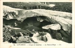 Gavarnie - Circus of Gavarnie - the Bridge of Snow - CPA