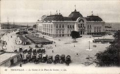 Trouville - the Casino and the Place of Casino - CPA