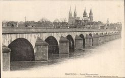 Moulins - the Regemortes Bridge - CPA