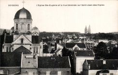 Soissons - Church Eugenie and View on Saint Jean of the Vines - CPA